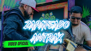 Zapateado Antrax TRIBAL Video Oficial LOS RUGAR x Los Ultimos del Topochico [upl. by Arocat]