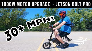 Ep 4  30 MPH Jetson Bolt Pro  DYU D3  1000W Motor Upgrade [upl. by Ailefo]