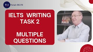 IELTS Writing Task 2 Multiple Questions [upl. by Gschu]