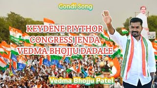 Bhojju Patel New Song Keydene Piythor Congress Jenda Gondi Song 2023 Pendor Vijay Gondwana Channel [upl. by Lamrert311]