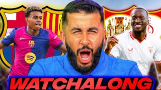 BARCELONA VS SEVILLA I LA LIGA WATCHALONG [upl. by Astra]