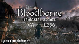 Daily Bloodborne Remaster Update Day 1236 [upl. by Akeirahs]