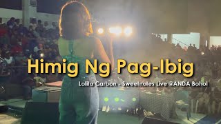 Himig Ng PagIbig  ASIN  Sweetnotes Live  ANDA Bohol [upl. by Clintock]