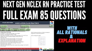 Nclex RN Practice Test  NCLEX RN FULL PRACTICE EXAM 85 QUESTIONS MUST TRY BEFORE EXAM  PART II [upl. by Arlon966]