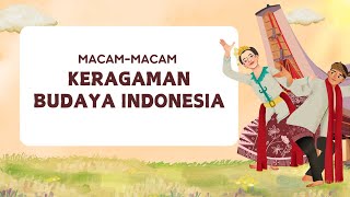 Keberagaman Budaya Indonesia [upl. by Leamiba22]