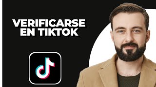 Cómo Obtener la Verificación en TikTok 2024 [upl. by Stavro358]