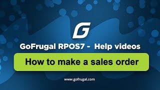 GoFrugal RPOS7  How to make a Sales Order [upl. by Ylebmik]