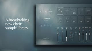 ALT CHOIR  Sample library for Kontakt Player [upl. by Kalmick]