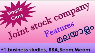 FEATURES OF JOINT STOCK COMPANY MALAYALAM PLUS ONE BUSINESS STUDIES jointstockcompanymalayalam [upl. by Sandberg]