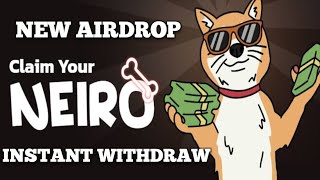 NEIRO COIN AIRDROP🤑NEIRO EARN FREE DAILY 2  DAILY WITHDRAWAL🔥NEW TELEGRAM AIRDROP [upl. by Vita760]