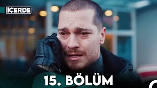 İçerde 15 Bölüm Full HD [upl. by Einahpehs448]