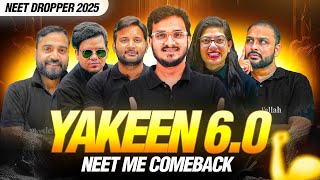 YAKEEN 60 For Neet Dropper 2025 🚀 Yakeen Se Hoga NEET Crack🔥  PhysicsWallah [upl. by Amethyst277]