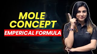 Mole Concept Class 11  Emperical Formula Physical Chemistry  JEE amp NEET [upl. by Maurizio]