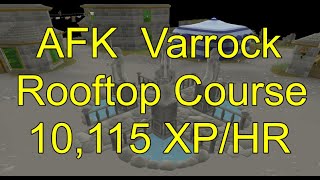 AFK The Varrock Rooftop Agility Course In 4 Mouse Positions  10115 XPHR 30 Agility [upl. by Whitaker]