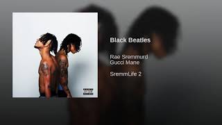 Black Beatles  Rae Sremmurd [upl. by Seton]