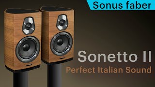 Sonus Faber Sonetto II Perfect Italian Sound [upl. by Llednar]