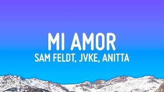 Sam Feldt JVKE Anitta  Mi Amor LetraLyrics [upl. by Lady]