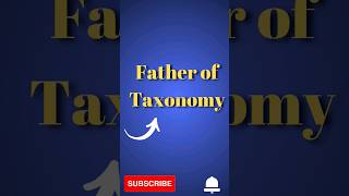 Father of Taxonomy shorts facts [upl. by Nichole]