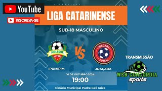 CAMPEONATO CATARINENSE DE FUTSAL SUB  18 IPUMIRIM X JOAÇABA [upl. by Kristo]