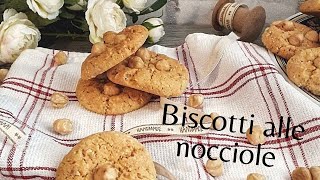 BISCOTTI ALLE NOCCIOLE [upl. by Pheni]