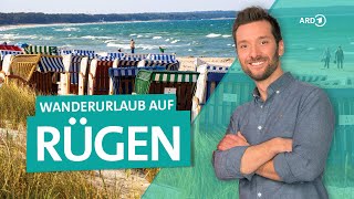 Rügen Wanderurlaub quer über die schöne Ostseeinsel  Wunderschön  ARD Reisen [upl. by Primaveria]