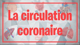 Physiologie de la circulation coronaire [upl. by Amiel482]