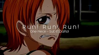 Run Run Run  Otsuki Maki『 One Piece  Ending 2 FULL Sub Español  Romaji 』AMV [upl. by Teague708]