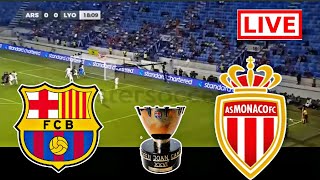 Barcelona vs Monaco Live Football  Joan Gamper Trophy 2024  BARCELONA vs MONACO EN VIVO gameplay [upl. by Haughay923]