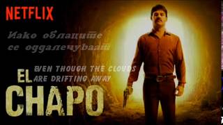 El Chapo intro song with lyrics [upl. by Dafodil]