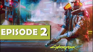 CYBERPUNK 2077  Descente chez les désosseurs  Lets play fr 2 [upl. by Adnaugal]