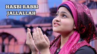 Hasbi Rabbi Jallallah Naat By Yumna Ajin [upl. by Atelokin]