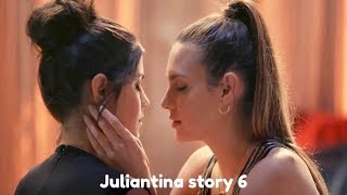 Juliantina story 6 English subs [upl. by Fornof]