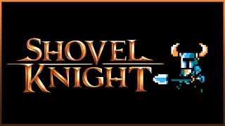 Shovel Knight review  Steamdrunk [upl. by Geldens]