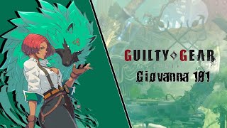 【Guilty Gear Strive】 Giovanna Basics  Overview Neutral  Offense [upl. by Eenor916]