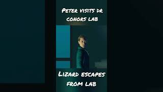 Peter visits dr connors  Dr curt connors  Dr curt connors becomes lizard  Dr curtis connors [upl. by Nordek]