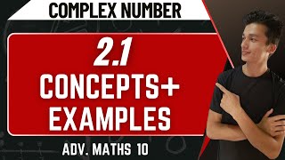 class 10 Advanced Maths chapter 2 Exercise 21 Complex Numbers concepts and examples [upl. by Forras]