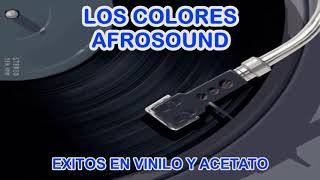 LOS COLORES  AFROSOUND [upl. by Akcir]