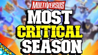 MOST CRITICAL Season EVER for MULTIVERSUS [upl. by Herzen]