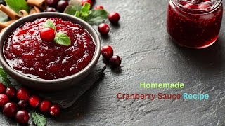 Delicious Homemade Cranberry Sauce Recipe for 2024 [upl. by Boar]