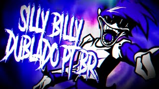 Hit Single Real Silly Billy  DUBLADO PTBR by TALECOVERS [upl. by Ilene]