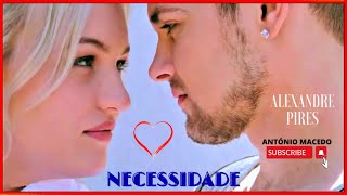 ♫💕Necessidade💕♫ [upl. by Perzan]