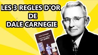 Les 3 RÈGLES DOR de DALE CARNEGIE  Comment PARLER en PUBLIC en 2023 [upl. by Zohar]