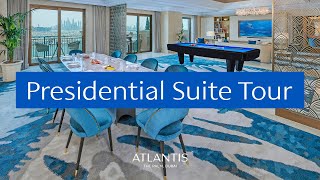 Presidential Suite Tour  Atlantis The Palm [upl. by Nalyak771]