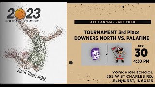 Downers Grove North vs Palatine Jack Tosh Holiday Classic [upl. by Ytsirt568]