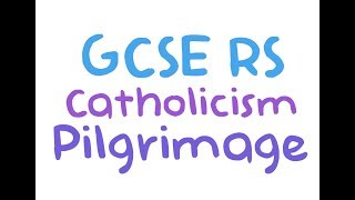 GCSE RE Catholic Christianity  Pilgrimage  By MrMcMillanREvis [upl. by Noguchi]