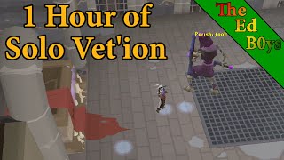 1 Hour of Solo Vetion  OSRS Solo Vetion Examples [upl. by Frasco]