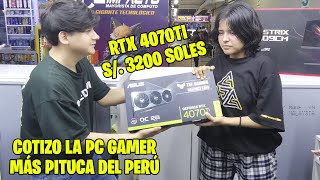 RTX 4070TI BAJA DE PRECIO  COTIZO LA PC GAMER MAS CARA DEL PERÚ [upl. by Eckhardt233]