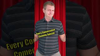 Every Conservative Comedy Special comedy [upl. by Barthel]