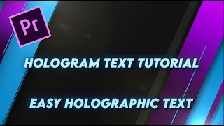 How To Make This Holographic Glitchy Text Blue Hologram Text  Premiere Pro Tutorial [upl. by Annonyw]