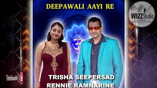 TRISHA SEEPERSAD amp RENNIE RAMNARINE  DEEPAWALI AAYI RE  2K18 BHAJAN [upl. by Rasec]